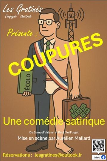 La troupe « Les Gratinés » vous propose une comédie satirique « COUPURES »