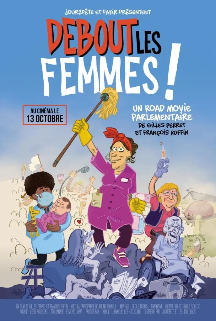 Film : « DEBOUT LES FEMMES ! » Un road-movie de François Ruffin et Gilles Perret