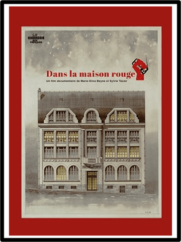 Film documentaire : « Dans la maison rouge » de Sylvie Texier et Marie-Elise Beyne